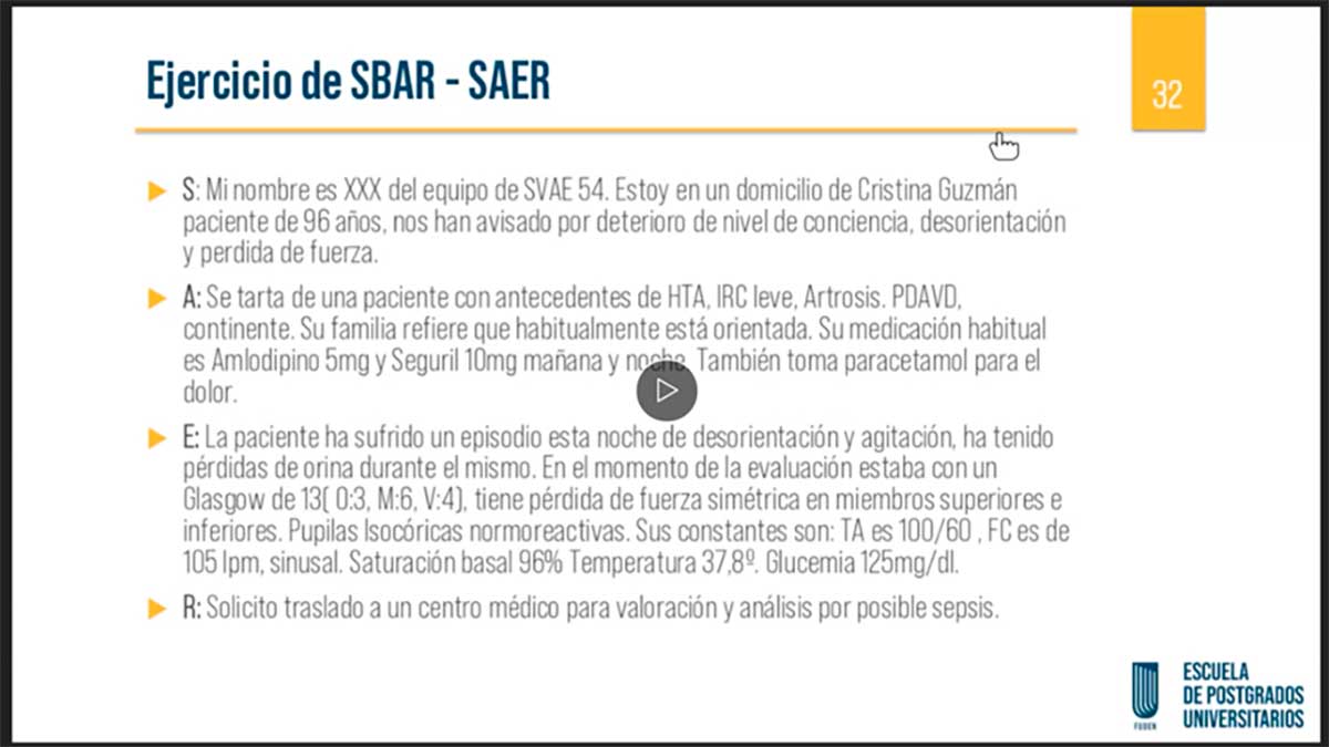 Ejercicio de transmisión de información usando la técnica SBAR durante el Experto de Urgencias, Emergencias Urgencias, Emergencias y atención de Enfermería al paciente crítico de Fuden