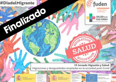 IX Jornadas de migración y salud: migraciones y desigualdades ampliadas en la sociedad post COVID-19.