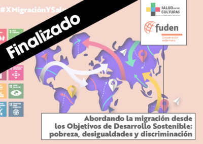 X Jornada de Migración y Salud: «Abordando la migración desde los Objetivos de Desarrollo Sostenible: pobreza, desigualdades y discriminación»