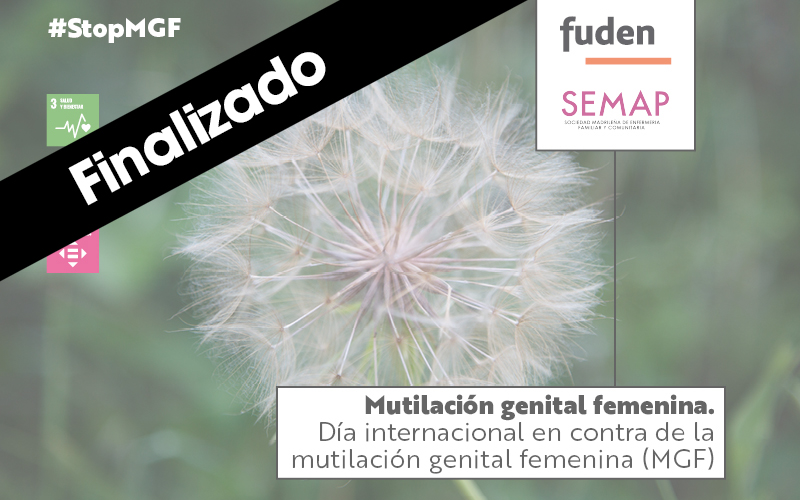 Mutilación genital femenina. Día Internacional contra la Mutilación Genital Femenina (MGF)