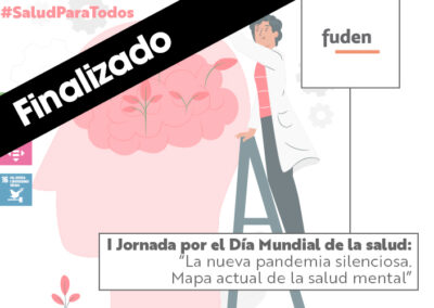 I Jornada por el Día Mundial de la Salud: “La nueva pandemia silenciosa. Mapa actual de la salud mental”