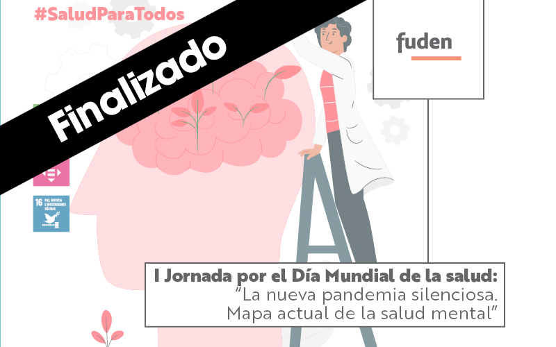 I Jornada por el Día Mundial de la Salud: “La nueva pandemia silenciosa. Mapa actual de la salud mental”