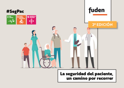 2ª edición. La seguridad del paciente. Un camino por recorrer