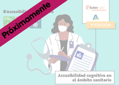 2ªedición. Accesibilidad cognitiva en el ámbito sanitario