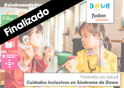 Fórmate en salud. Cuidados inclusivos en Síndrome de Down