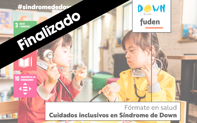 Fórmate en salud. Cuidados inclusivos en Síndrome de Down