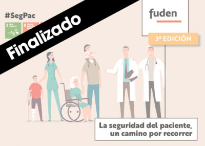 3ª edición. La seguridad del paciente. Un camino por recorrer