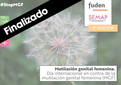 3ªedición. Mutilación genital femenina. Día internacional en contra de la mutilación genital femenina