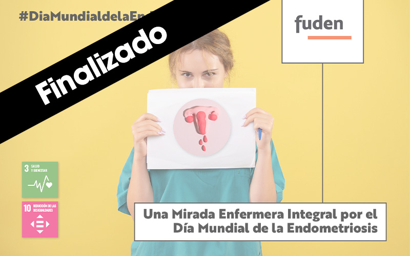 Una Mirada Enfermera Integral por el Día Mundial de la Endometriosis