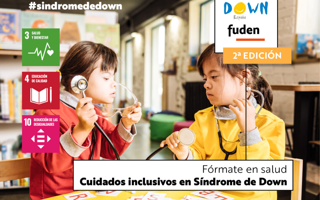 2ªedición. Fórmate en salud. Cuidados inclusivos en Síndrome de Down