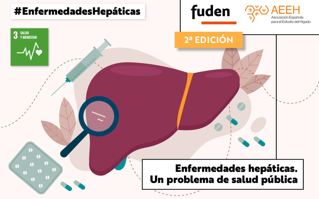 2ª edición. Enfermedades hepáticas. Un problema de salud pública.