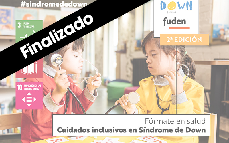 2ªedición. Fórmate en salud. Cuidados inclusivos en Síndrome de Down