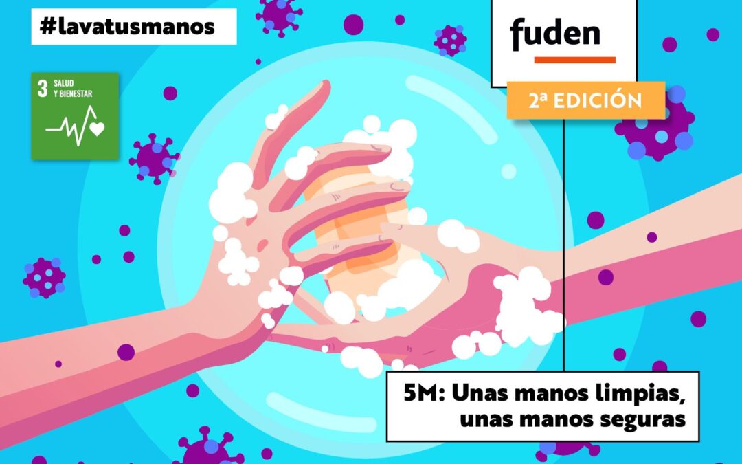 2ª edición. 5M: Unas manos limpias, unas manos seguras