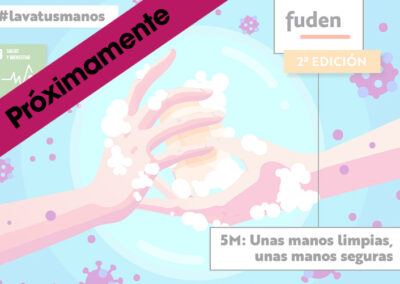 2ª edición. 5M: Unas manos limpias, unas manos seguras