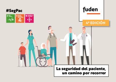 4ª edición. Seguridad del paciente. Un camino por recorrer