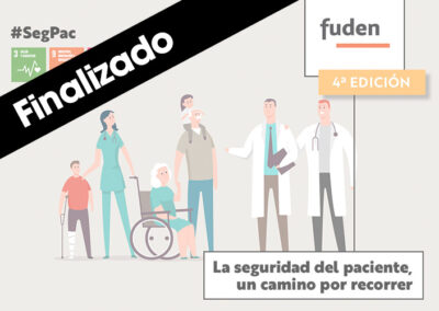 4ª edición. Seguridad del paciente. Un camino por recorrer