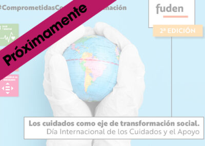 2ª edición. Los cuidados como eje de transformación social. Día internacional de los cuidados y el apoyo