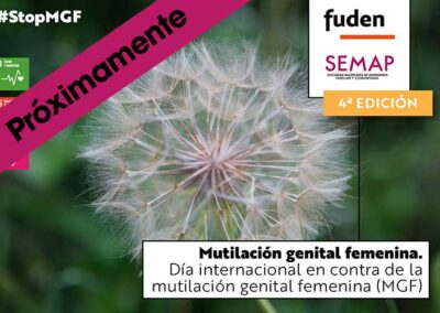 4ª edición. Mutilación genital femenina. Día internacional en contra de la mutilación genital femenina