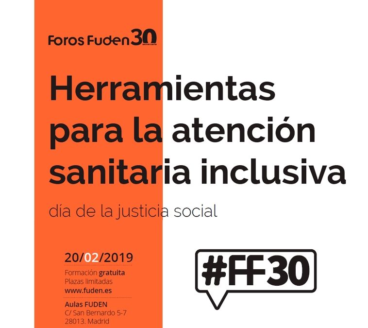 20 de febrero. Día de la justicia social. Jornada Herramientas para la atención sanitaria inclusiva