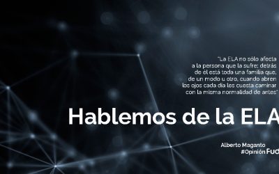 Degeneración progresiva de las neuronas motoras. Hablemos de la ELA