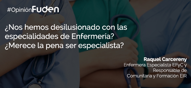 Reflexionando sobre las Especialidades de Enfermería