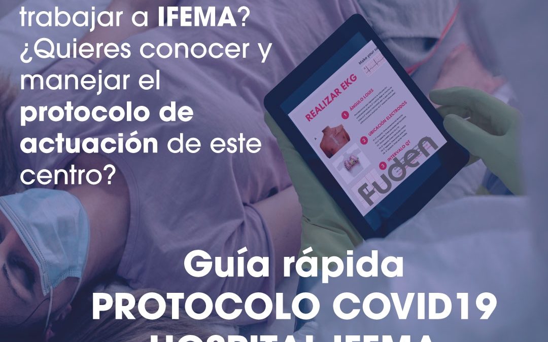 Guía rápida: PROTOCOLO COVID-19. HOSPITAL IFEMA
