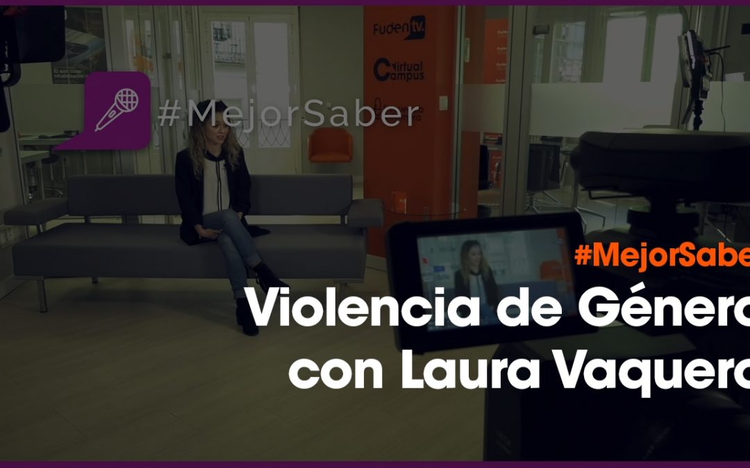 Entrevista a Laura Vaquero en #MejorSaber