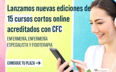 Nuevas ediciones de nuestra formación acreditada con CFC para enfermería, enfermería especialista y fisioterapia