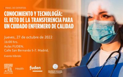 Asiste, el 27 de octubre, al panel de expertos Conocimiento y tecnología: el reto de la transferencia para un cuidado enfermero de calidad
