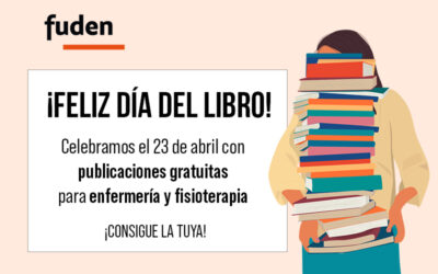 Celebramos la Semana del Libro de FUDEN 2023 con publicaciones gratuitas para enfermería y fisioterapia