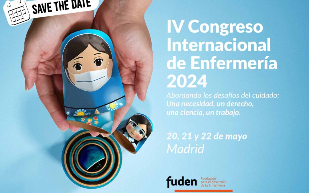 ¡Save the date! Te esperamos en nuestro Congreso Internacional de Enfermería en mayo